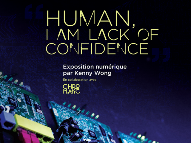 “Human, I am lack of confidence” Solo Exhibition @ Tohu, Montreal, Canada